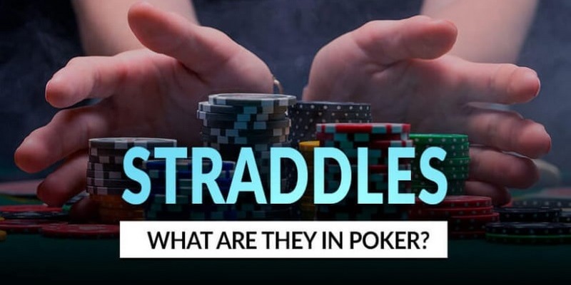 Khái niệm straddle poker